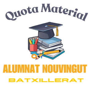 Quota Material Escolar i Aplicaicons Digitals Nouvinguts Batxillerat